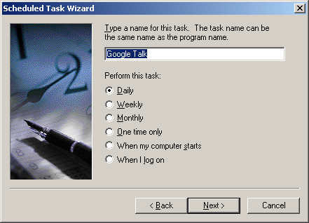 Give name and how often you wish the task to be run.