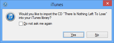 iTunes Prompt to import CD