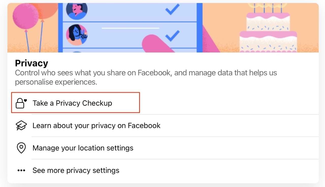 The option showing how to take a privacy checkup on Facebook