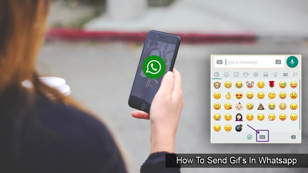 How To Send Gif’s In Whatsapp