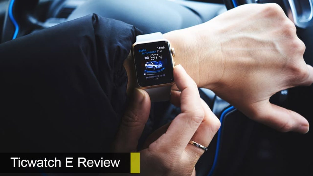 ticwatch e review 2019