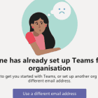 Someone Already Set Up Teams For Your Organization
