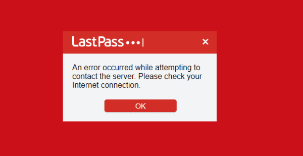 Lastpass: An Error Occurred While Contacting the Server