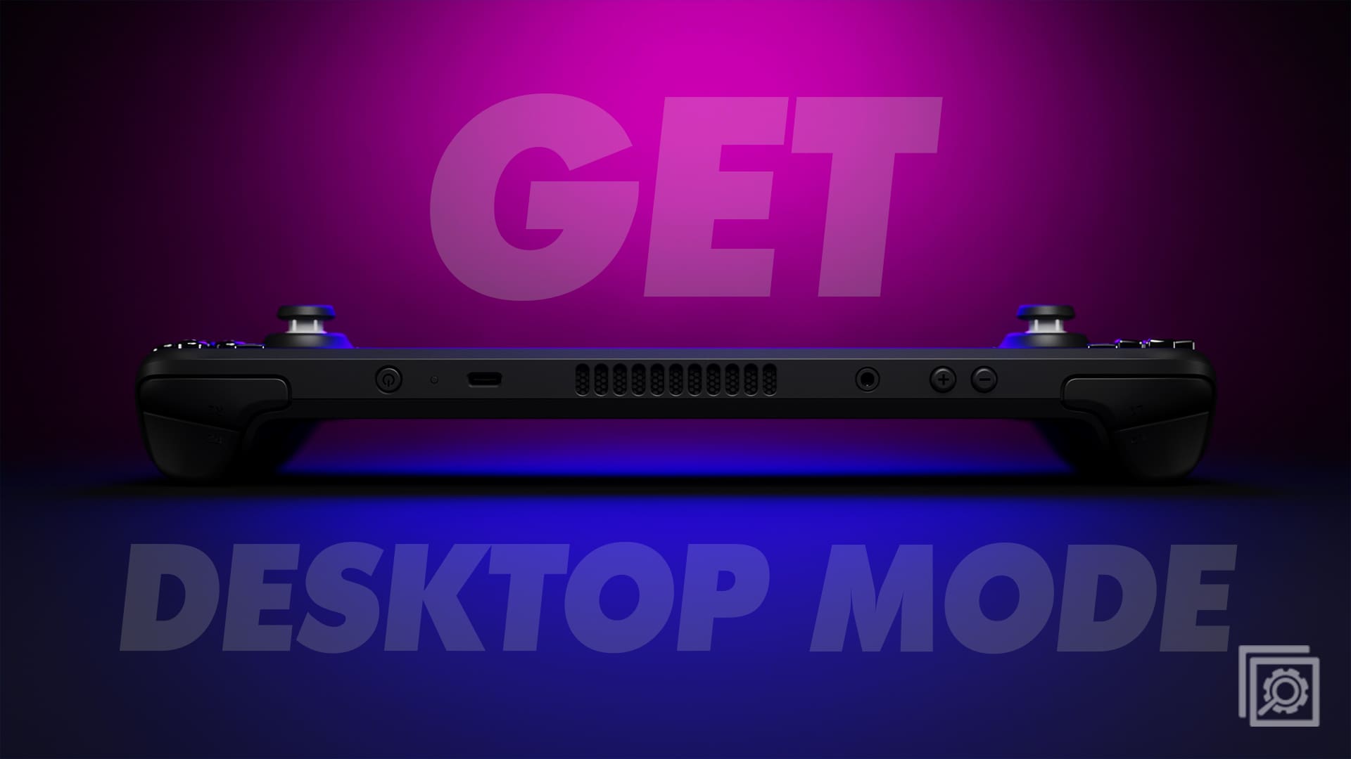 Get Desktop Mode Steam Deck Header