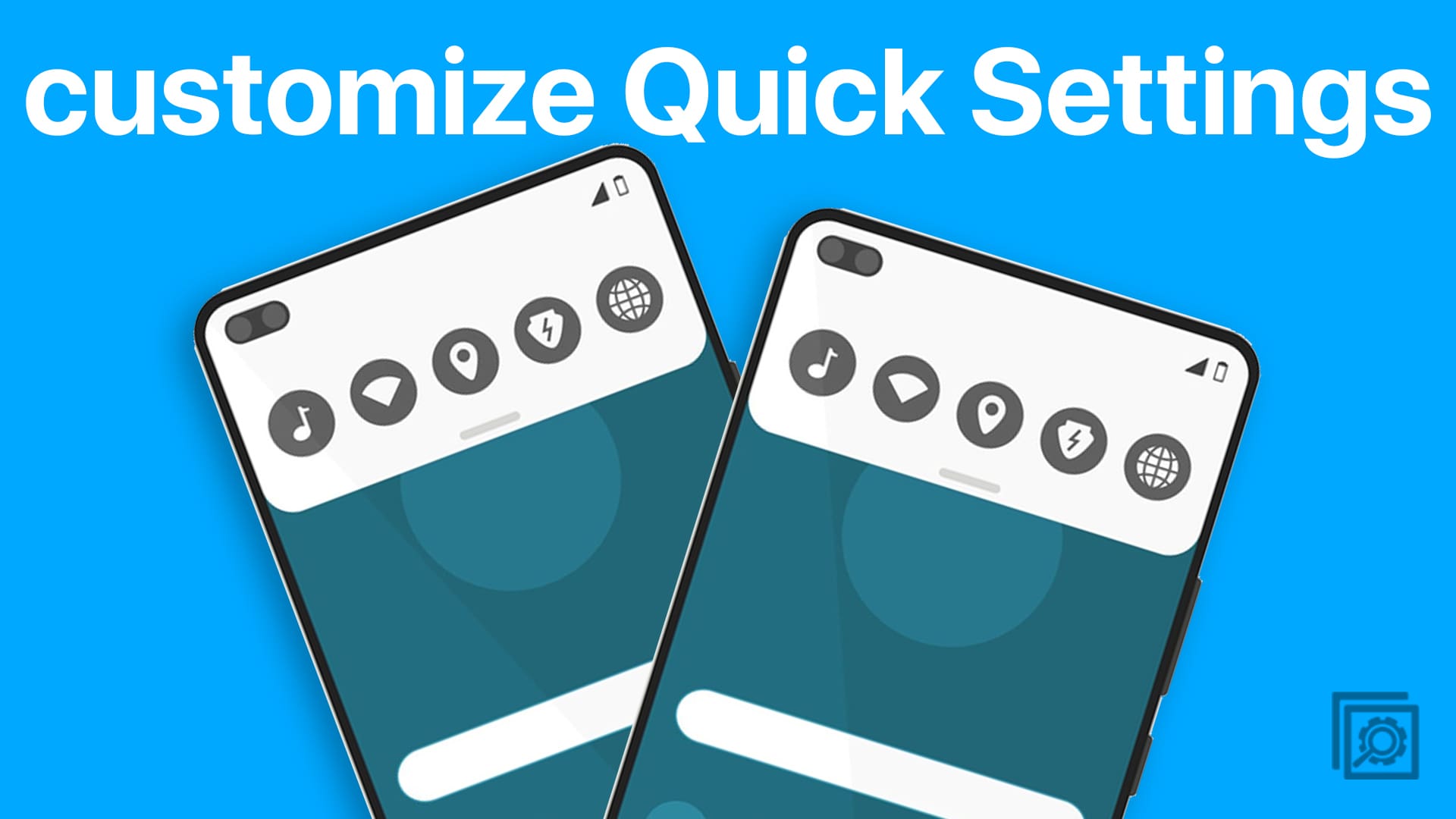 Customize Quick Settings